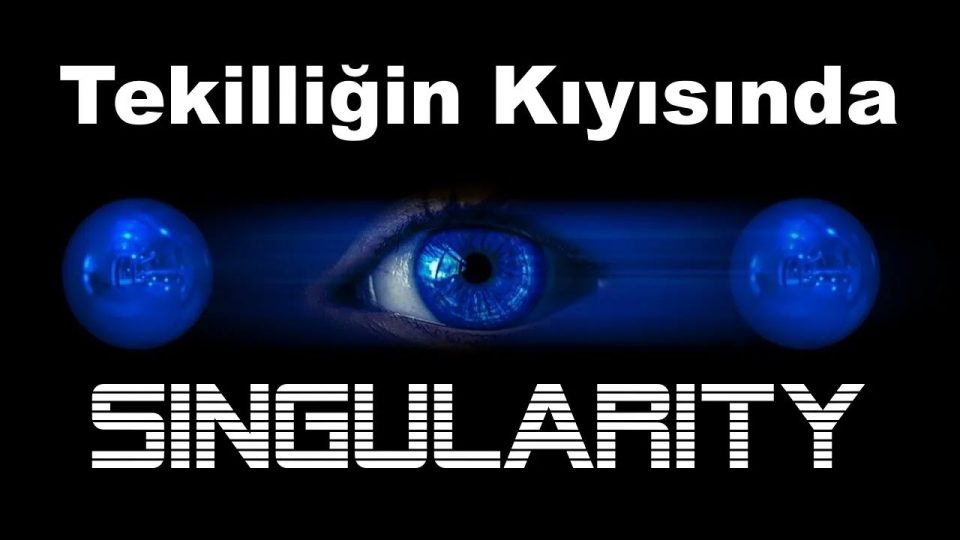 Tekilliğin Kıyısında: Humbaba vs TeoKorteks - Ali Aksoy - (Singularity Türkçe versiyon)
