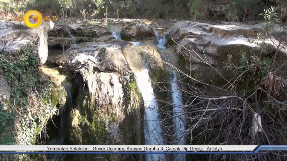 Yerebatan Şelaleleri - Güver Uçurumu Kanyonu Antalya