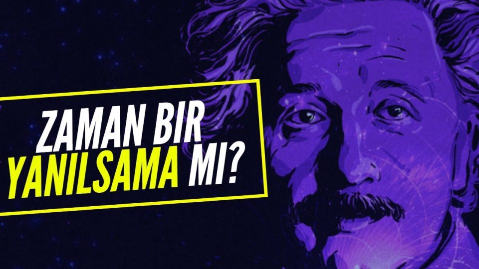 Zaman nedir ? Zaman bir yanılsama olabilir mi ?